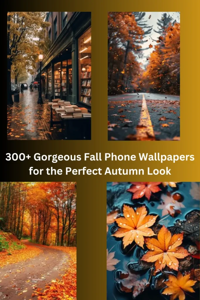 Gorgeous Fall Phone Wallpapers for the Perfect Autumn Look